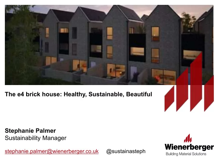 stephanie palmer wienerberger co uk sustainasteph