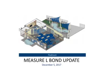 MEASURE L BOND UPDATE  December 5, 2017  Measure L  Overview  Phase 2 Project Update