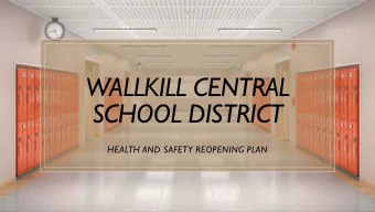 WALLKILL CENTRAL  SCHOOL DISTRICT  HEALTH AND SAFETY REOPENING PLAN  Face Coverings and PPE