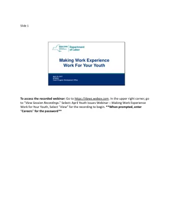 Making Work Experience  Work For Your Youth  April 19, 2017  NYSDOL  Youth Program Development