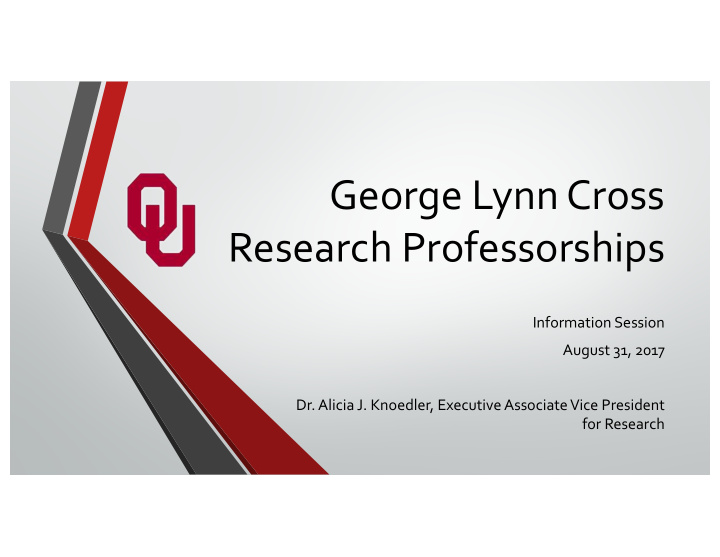 george lynn cross research professorships