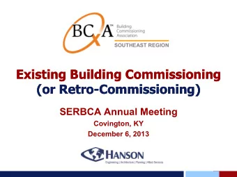 Existing Building Commissioning  Existing Building Commissioning  (or Retro-Commissioning)  (or