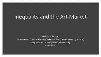 Inequality and the Art Market  Andrs Solimano  International Center for Globalization and