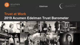 Trust at Work  2019 Acumen Edelman Trust Barometer  2019 Acumen  Informed Public  General Online