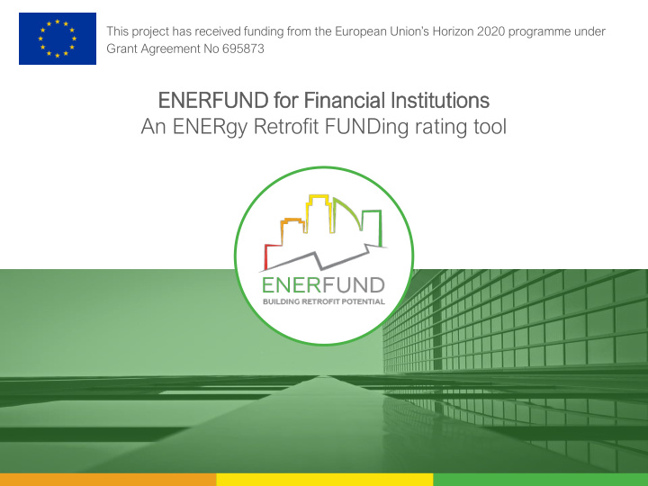 en ener erfund d for financial ancial instit tituti tions