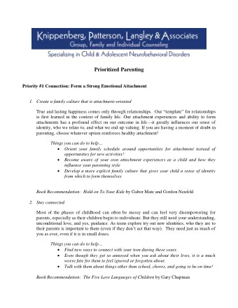 Prioritized Parenting  Priority #1 Connection: Form a Strong Emotional Attachment 1. Create a