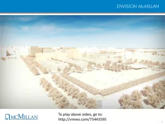 ENVISION McMILLAN  To play above video, go to:  http://vimeo.com/75443595  1  ENVISION McMILLAN  2