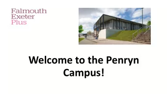 Welcome to the Penryn Campus! Arrivals Checklist  Collect your halls room key  Collect