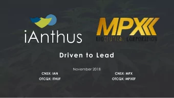 Driven to Lead  November 2018  CNSX: IAN  CNSX: MPX  OTCQX: ITHUF  OTCQX: MPXEF  Disclaimer