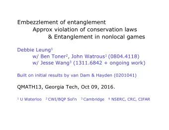 Embezzlement of entanglement  Approx violation of conservation laws  &amp; Entanglement in nonlocal