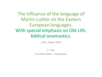 European languages.  With special emphasis on Old Lith.  biblical onomastics.  Salos, August 2018