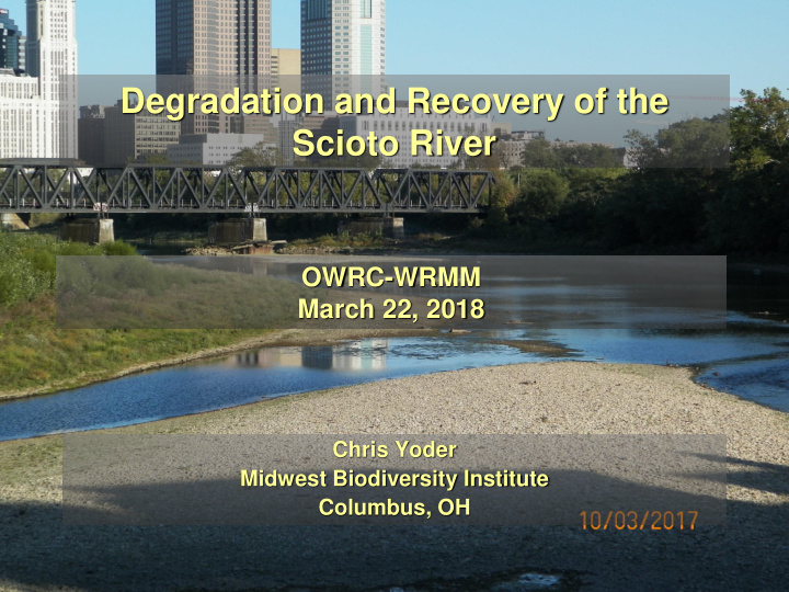 degradation and recovery of the scioto river