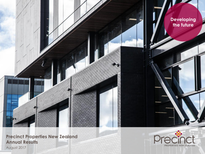 developing the future precinct properties new zealand