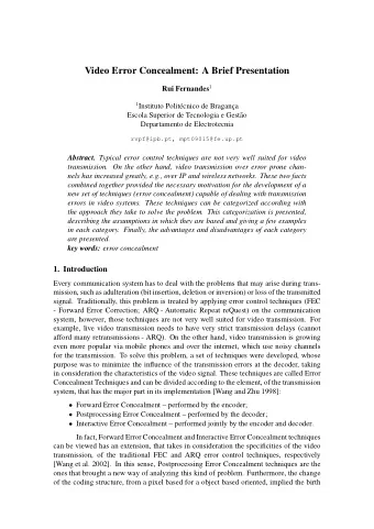 Video Error Concealment: A Brief Presentation Rui Fernandes 1 1 Instituto Polit  ecnico de