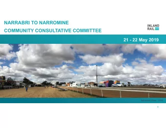 NARRABRI TO NARROMINE  COMMUNITY CONSULTATIVE COMMITTEE  21 - 22 May 2019  Narromine Show - 2018  1