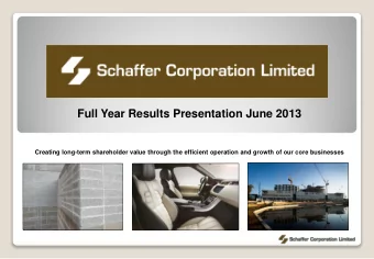 Full Year Results Presentation June 2013  Creating long-term shareholder value through the