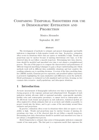 Comparing Temporal Smoothers for use  in Demographic Estimation and  Projection  Monica Alexander