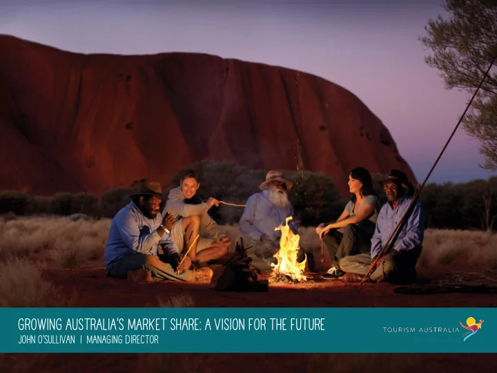 growing australia s market share a vision for the future