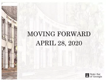 MOVING FORWARD  APRIL 28, 2020  Lawyer Assistance Program  Lawyer Assistance Program  Who Provides