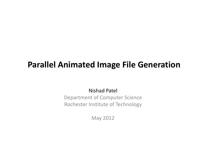 parallel animated image file generation