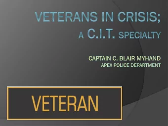 History: What we know already  Veteran issues are real;  Encounters between veterans in