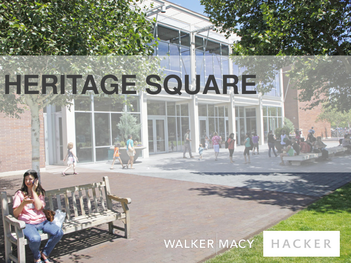 heritage square considerations