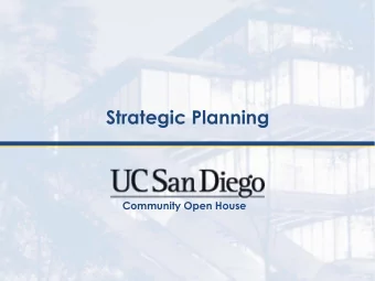 Strategic Planning Community Open House  Defining the future for the public research University