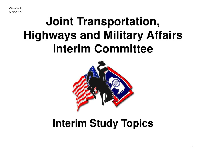 joint transportation highways and military affairs