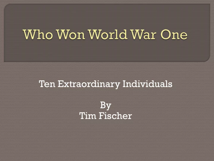 ten extraordinary individuals