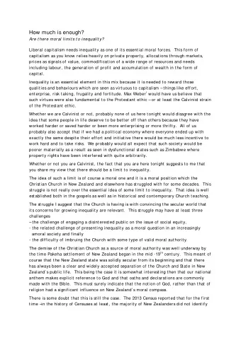 How much is enough?  Are t here moral limit s t o inequalit y?  Liberal capitalism needs inequality
