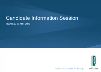 Candidate Information Session  Thursday 26 May 2016  About Kingston    Created in 1994 as a