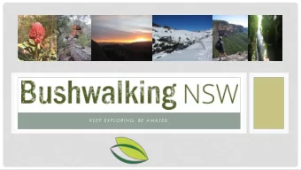 K E E P  E X P L O R I N G ,  B E  A M A Z E D  FEBRUARY 2018 GENERAL MEETING  Alex Allchin