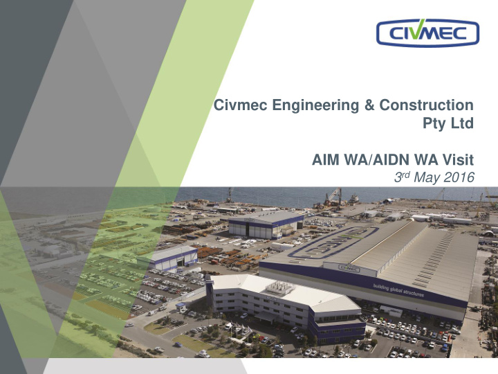 civmec engineering construction pty ltd aim wa aidn wa