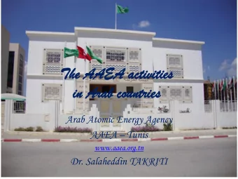 The A  AAEA ac  activ  ivit  itie  ies  in A  Arab countri  untries  Arab Atomic Energy Agency