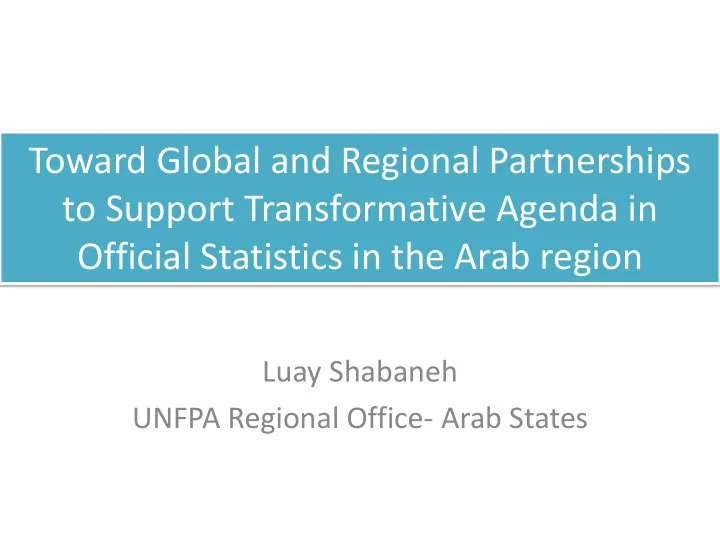 toward global and regional partnerships