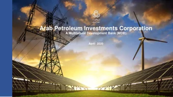 Arab Petroleum Investments Corporation  A Multilateral Development Bank (MDB)  April  2020 APICORP