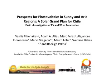 Prospects for Photovoltaics in Sunny and Arid  Regions: A Solar Grand Plan for Chile Part I