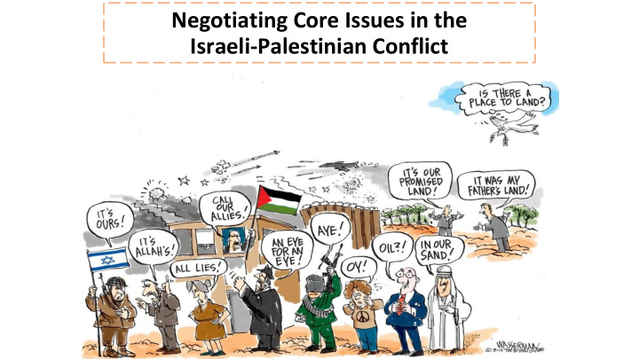 negotiating core issues in the israeli palestinian