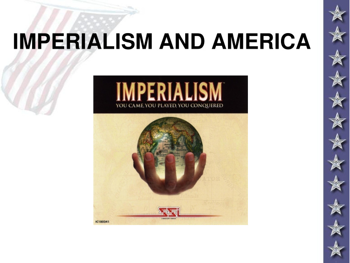 imperialism and america what is imperialism