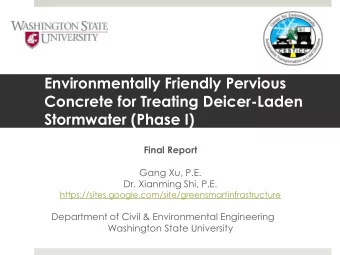 Concrete for Treating Deicer-Laden  Stormwater (Phase I)  Final Report  Gang Xu, P.E.  Dr. Xianming