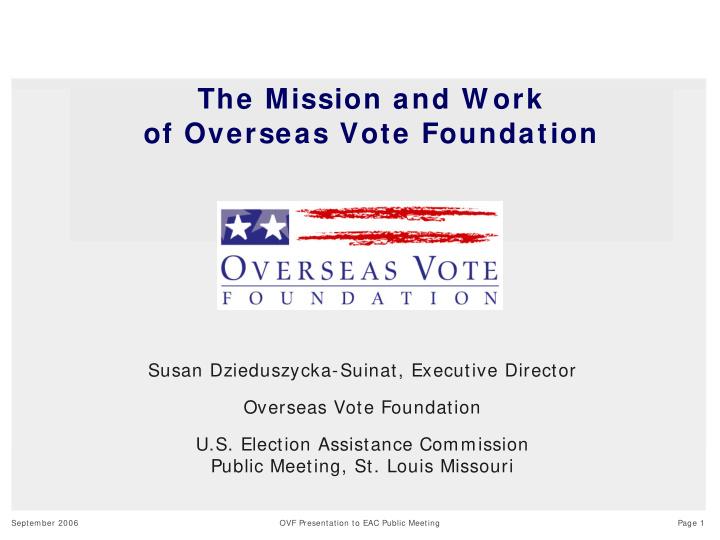 the mission and w ork of overseas vote foundation