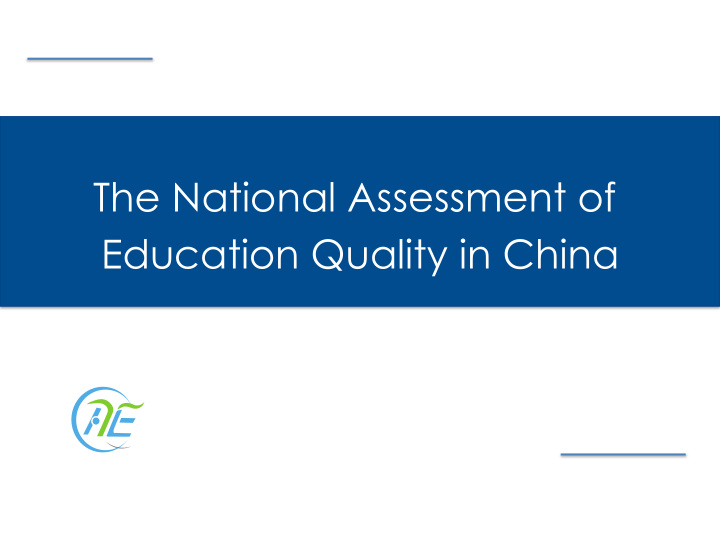 the national assessment of education quality in china