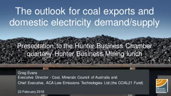 domestic electricity demand/supply  Presentation to the Hunter Business Chamber  quarterly Hunter