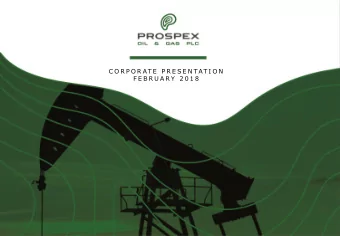 C O R P O R A T E  P R E S E N T A T I O N  F E B R U A R Y 2 0 1 8  DISCLAIMER  This Presentation