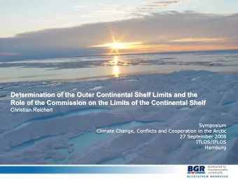 Determination of the Outer Continental Shelf Limits and the  Determination of the Outer Continental