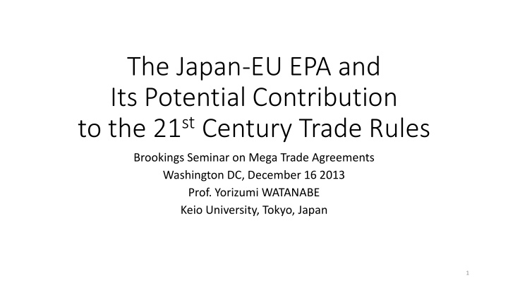 the japan eu epa and its potential contribution to the 21