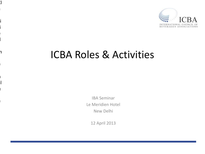 d in icba roles activities t e r n al u s iba seminar e