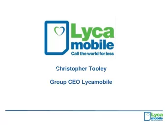 KEY NUMBERS  Group CEO Lycamobile  Global growth in MVNOs is  established  992 Independent MVNOs