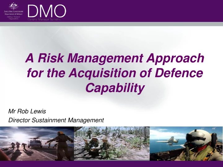 a risk management approach for the acquisition of defence