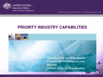 PRIORITY INDUSTRY CAPABILITIES  Michelle Kelly and Rob Bourke  Commercial Enabling Services